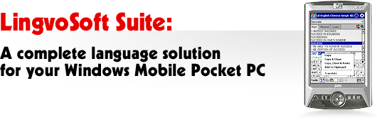 LingvoSoft Suite 2008: a complete language solution for your Windows Mobile Pocket PC