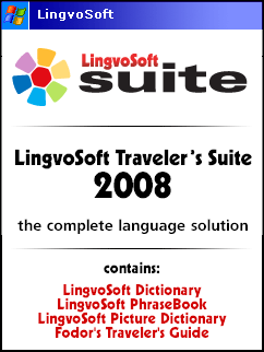 LingvoSoft Travelers Suite 2008 Takes You Where You Want To Go!